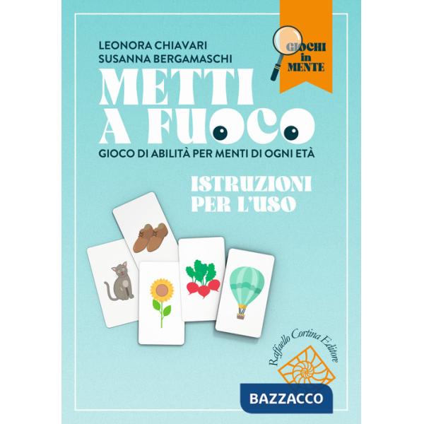 Metti a fuoco. Gioco di abilità per menti di ogni età. Con 93 dischi in cartoncino e 168 carte