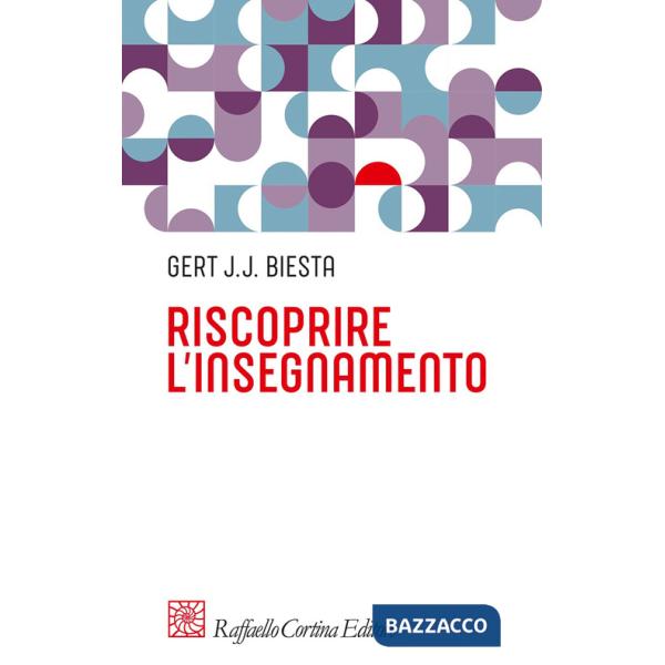Riscoprire l'insegnamento
