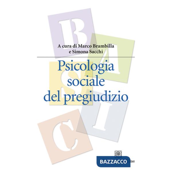 Psicologia sociale del pregiudizio