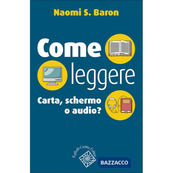 Come leggere. Carta, schermo o audio?