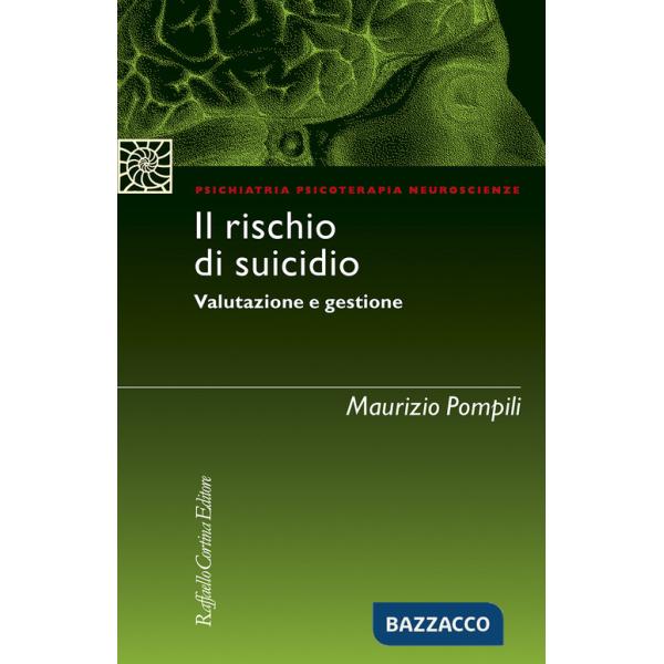 Rischio di suicidio. Valutazione e gestione (Il)