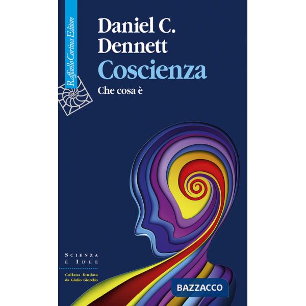Coscienza. Che cosa è