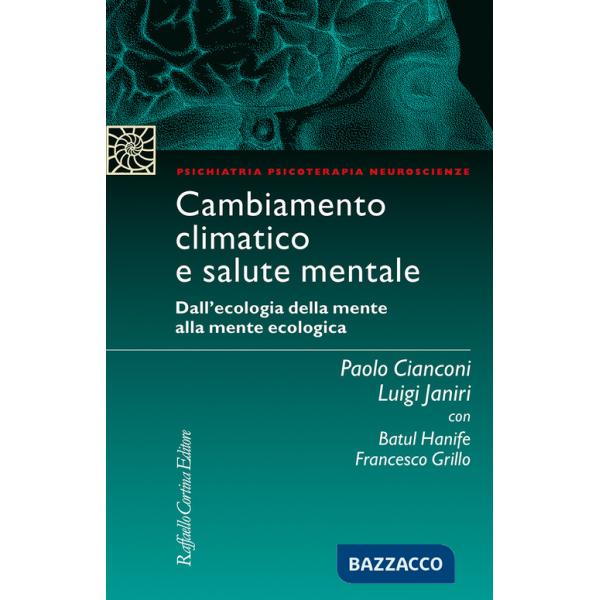 Cambiamento climatico e salute mentale. Dall'ecologia della mente alla mente ecologica