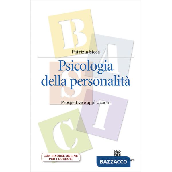 Psicologia della personalità. Prospettive e applicazioni. Con espansione online