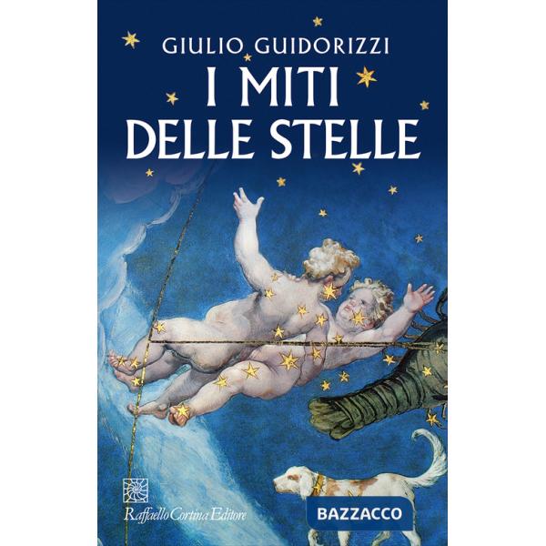 Miti delle stelle (I)