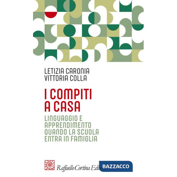 Compiti a casa. Linguaggio e apprendimento quando la scuola entra in famiglia (I)
