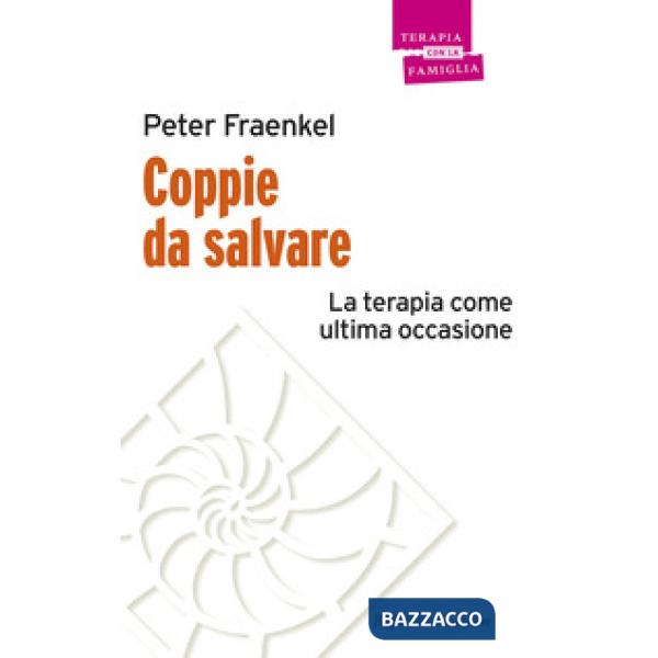 Coppie da salvare. La terapia come ultima occasione