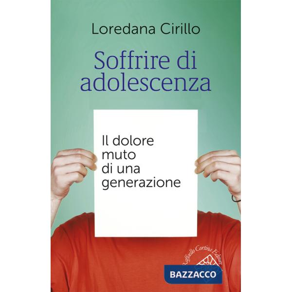 Soffrire di adolescenza. Il dolore muto di una generazione