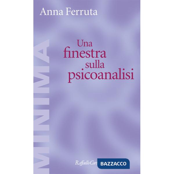 Finestra sulla psicoanalisi (Una)