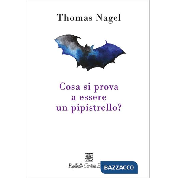 Cosa si prova a essere un pipistrello?