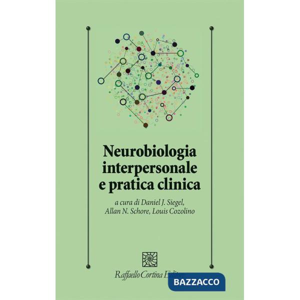 Neurobiologia interpersonale e pratica clinica