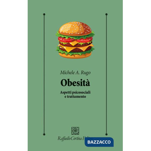 Obesità. Aspetti psicosociali e trattamento
