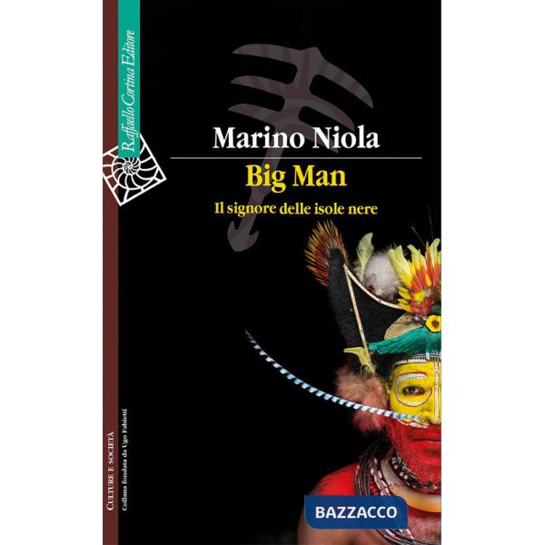 Big Man. Il signore delle isole nere