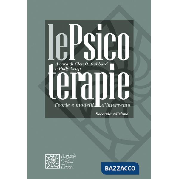 Psicoterapie. Teorie e modelli di intervento (Le)