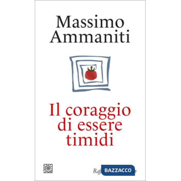 Coraggio di essere timidi (Il)