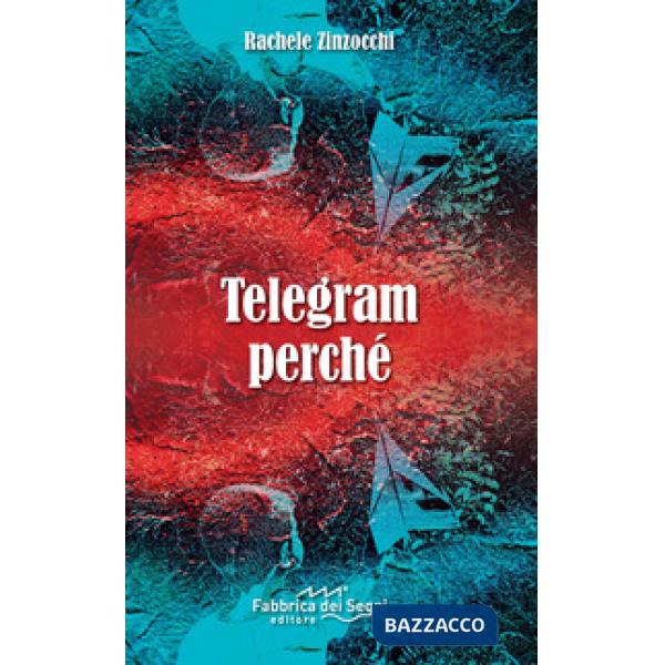 Telegram perché