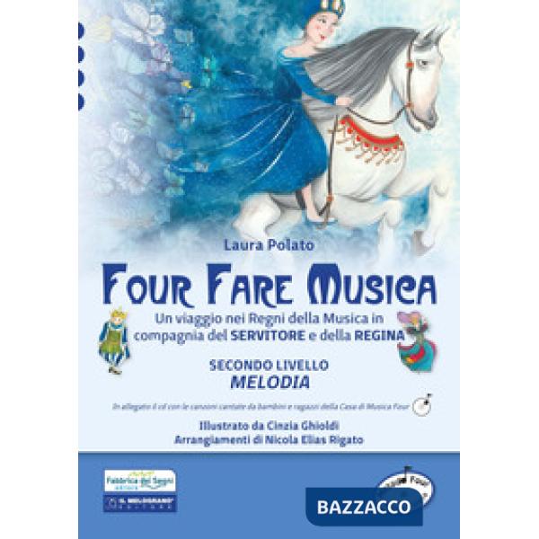 Four fare musica. Un viaggio nei regni della musica in compagnia del servitore e