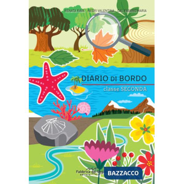 Diario di bordo. Classe seconda. Per la Scuola elementare