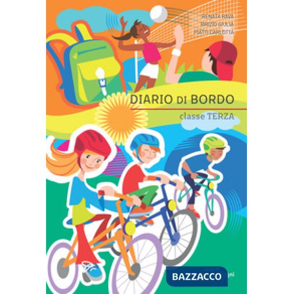 Diario di bordo. Classe terza. Per la Scuola elementare