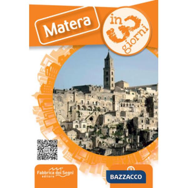 Matera in 3 giorni