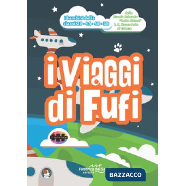 Viaggi di Fufi. Nuova ediz. (I)