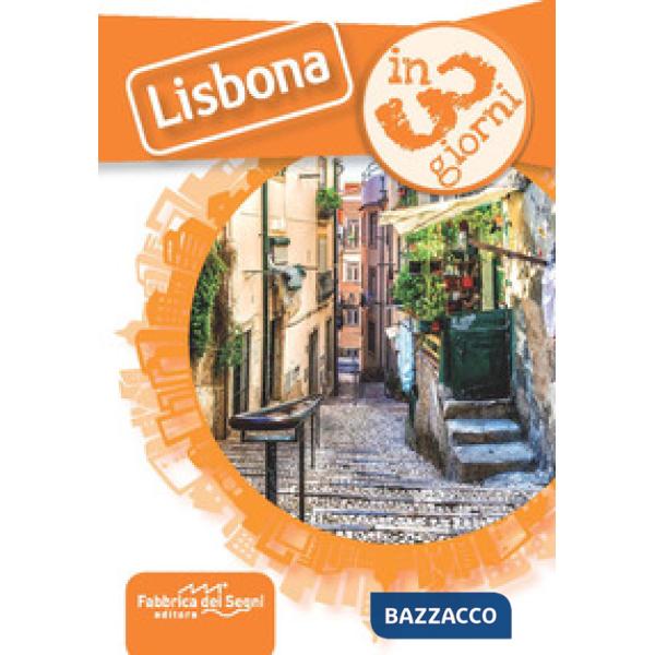 Lisbona in 3 giorni