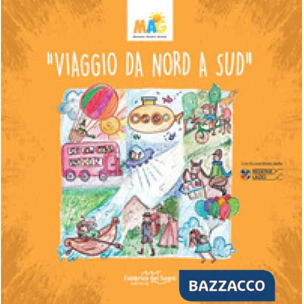 Viaggio da Nord a Sud