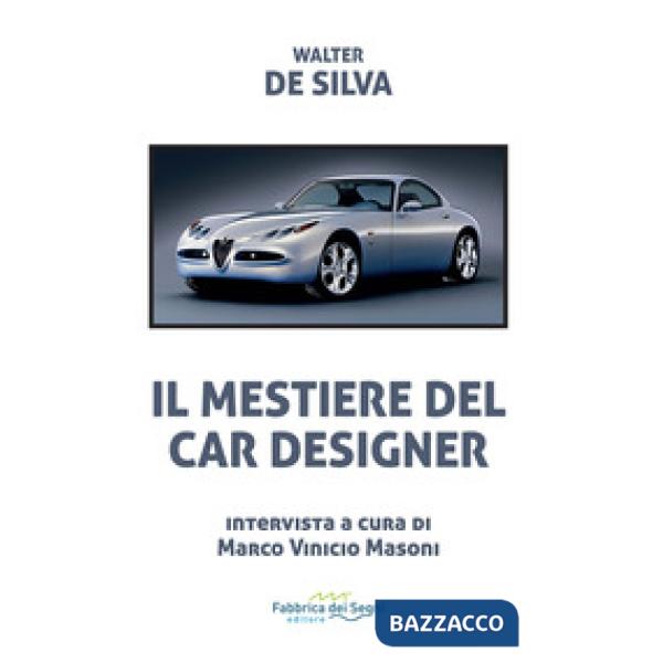 Mestiere del car designer (Il)