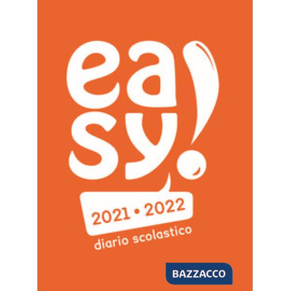 Easy! Diario scolastico 2021-2022. Ediz. illustrata