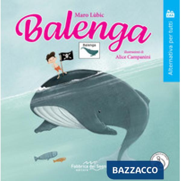 Balenga. Ediz. ad alta leggibilità