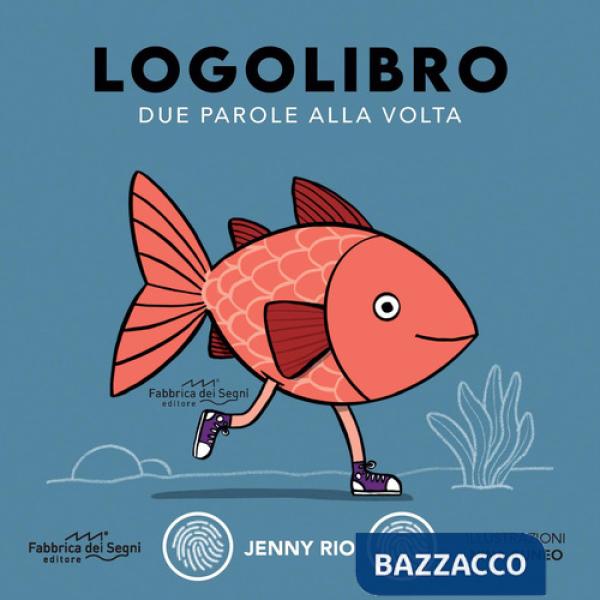 Logolibro. Due parole alla volta. Nuova ediz.