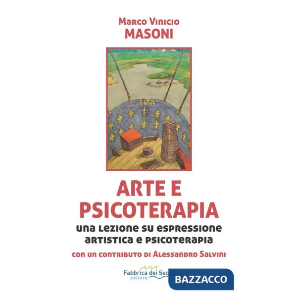 Arte e psicoterapia. Una lezione su espressione artistica e psicoterapia