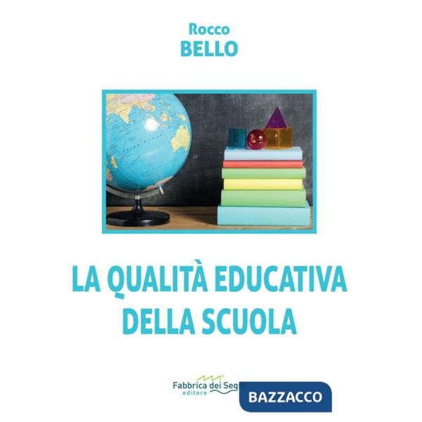 Qualità educativa della scuola (La)