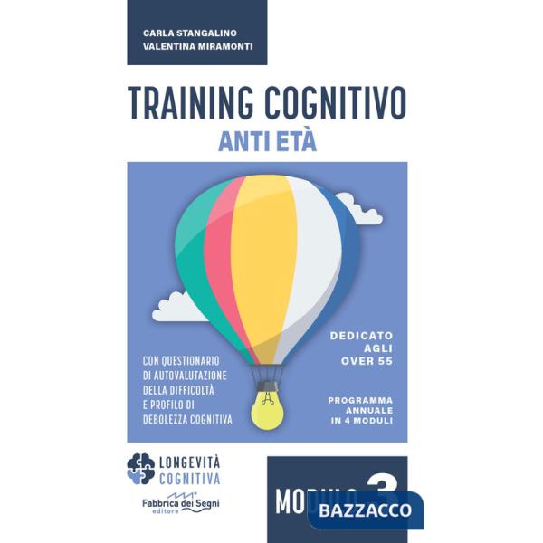 Training cognitivo anti-età. Nuova ediz.. Vol. 3