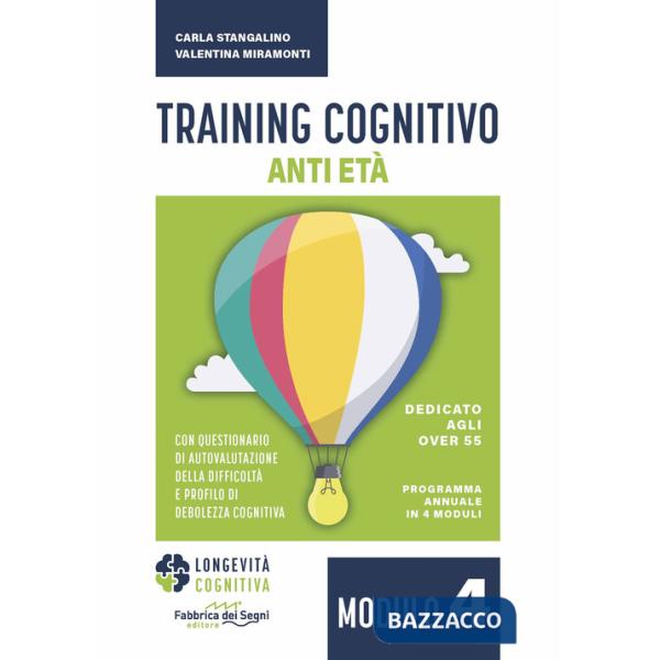 Training cognitivo anti-età. Nuova ediz.. Vol. 4