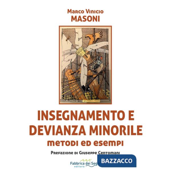 Insegnamento e devianza. Nuova ediz.