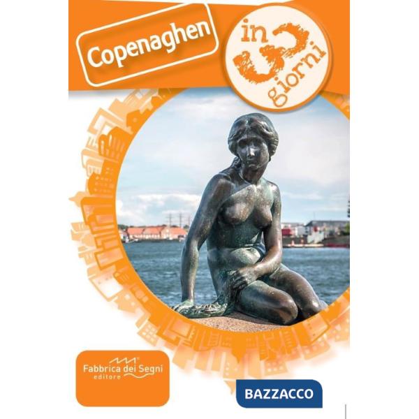 Copenaghen in 3 giorni