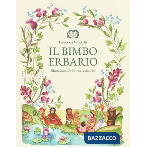 Bimbo erbario. Ediz. illustrata (Il)
