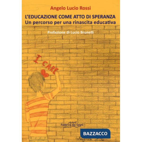 Educazione come atto di speranza (L')
