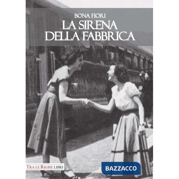 Sirena della fabbrica (La)