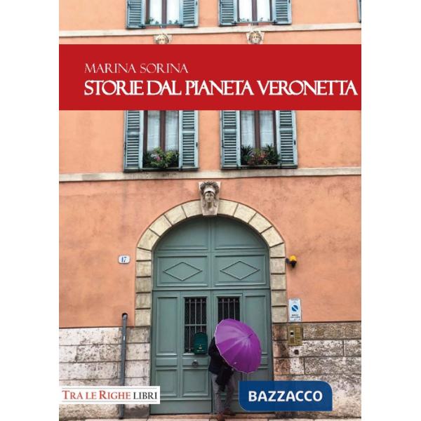 Storie dal pianeta Veronetta