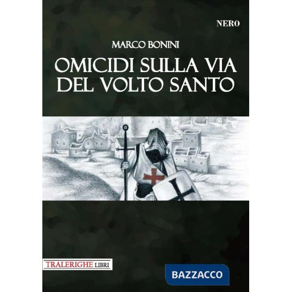 Omicidi sulla via del Volto Santo