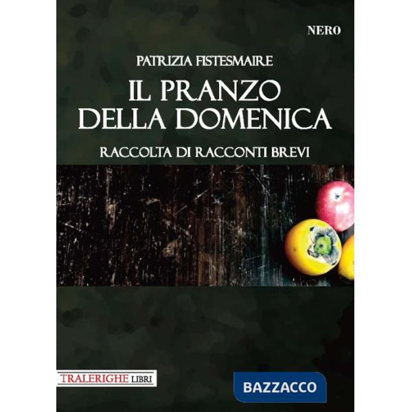 Pranzo della domenica (Il)