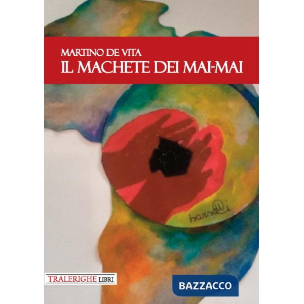 Machete dei Mai-Mai (Il)