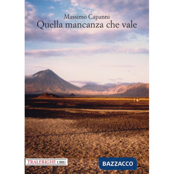 Quella mancanza che vale