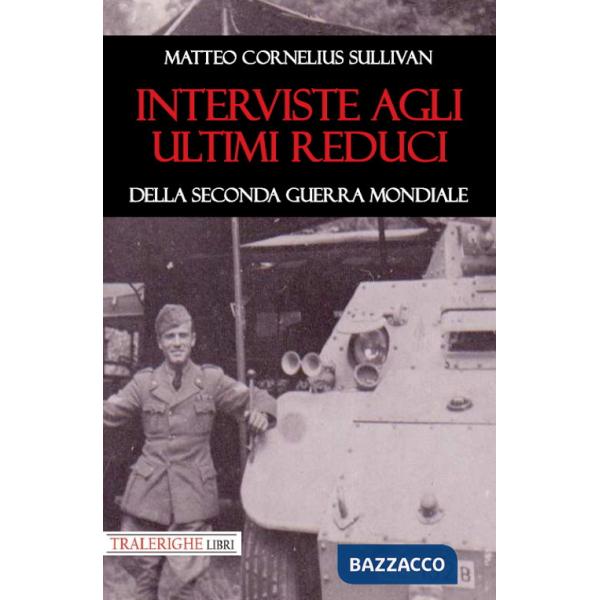 Interviste agli ultimi reduci della seconda guerra mondiale