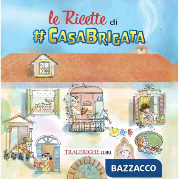 Ricette di CasaBrigata (Le)
