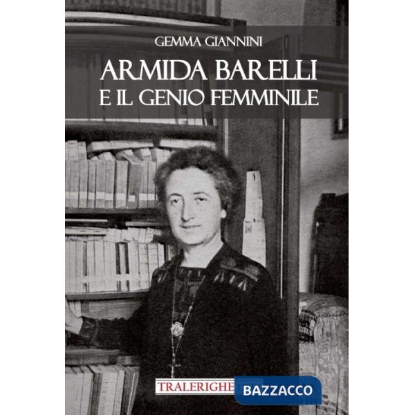Armida Barelli e il genio femminile