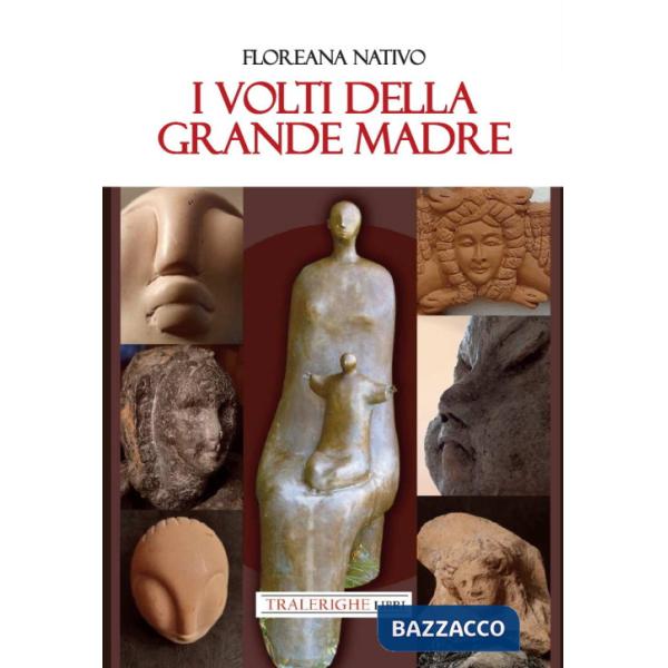 Volti della grande madre (I)