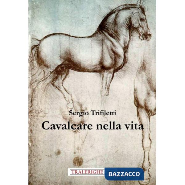 Cavalcare nella vita